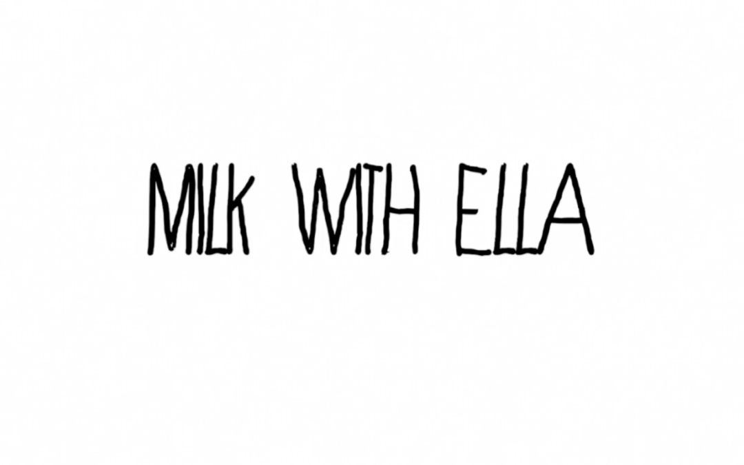 Milk with Ella: Episode 6, Student Body Edition