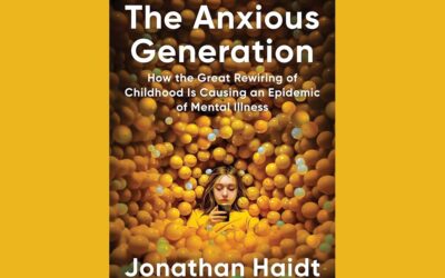 Are we ‘The Anxious Generation’?